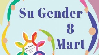 Su Gender, Mart Ayı Boyunca “Dayanışma Yaşatır” Diyecek