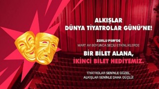 Zorlu PSM’den Dünya Tiyatro Günü’ne özel 1+1 bilet kampanyası