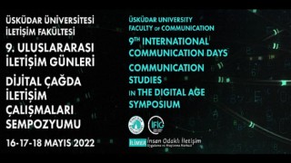 9. Uluslararası İletişim Günleri, iletişimin yıldız isimlerini ağırlayacak