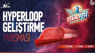 Geleceğin Ulaşım Teknolojileri Hyperloop Geliştirme Yarışması’nda