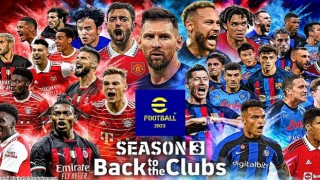 eFootball™ 2023&#39;ün Yeni Sezonu ve &apos;Back to the Club&#39; Şimdi Sizlerle!