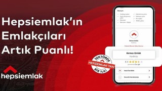 Emlak Ofislerinin Değerlendirme Puanları Hepsiemlak&#39;ta!