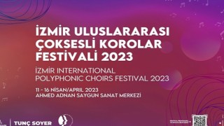 2. İzmir Uluslararası Çoksesli Korolar Festivali başlıyor