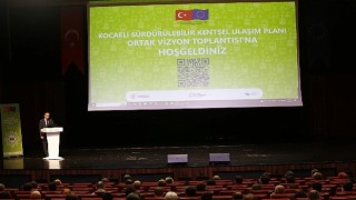 Kocaelinin Ulaşım Ortak Vizyonu belirlendi