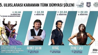 5. Uluslararası Karaman Türk Dünyası Şöleni başlıyor