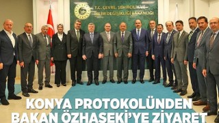 Konya Protokolünden Bakan Özhasekiye Ziyaret