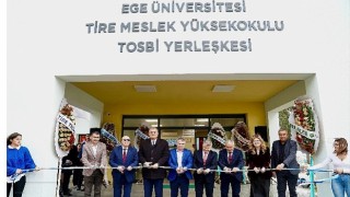 EÜ Tire Kutsan MYO TOSBİ Yerleşkesi hizmete açıldı