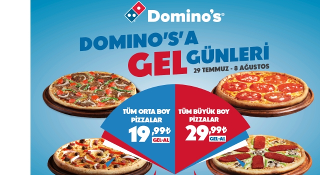 ‘Domino’s’a Gel’ günleri başladı
