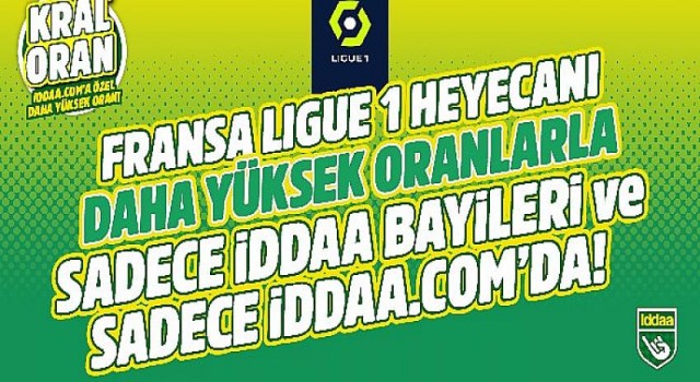 Fransa Ligue 1 heyecanı daha yüksek oranlarla sadece sabit iddaa bayileri ve sadece iddaa.com’da!