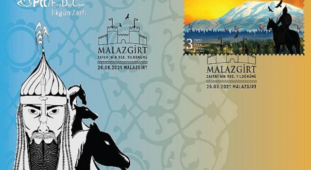 PTT’den ”MALAZGİRT ZAFERİ’nin 950. Yıldönümü” Konulu Anma Pulu