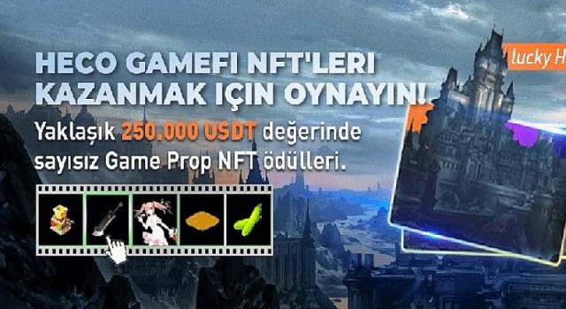 HECO Chain, GameFi NFT’leri’yle “Lucky HECO” etkinliğinin 3. aşamasını başlatıyor