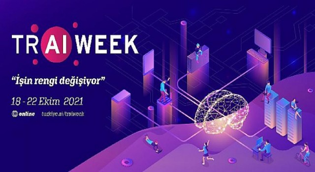 Türkiye Yapay Zeka Haftası Yoğun İlgiyle Başladı!