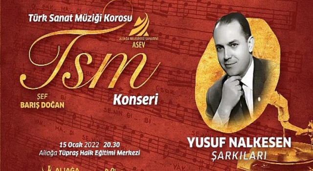 ASEV TSM Korosu ‘Yusuf Nalkesen’ şarkılarıyla sahne alacak