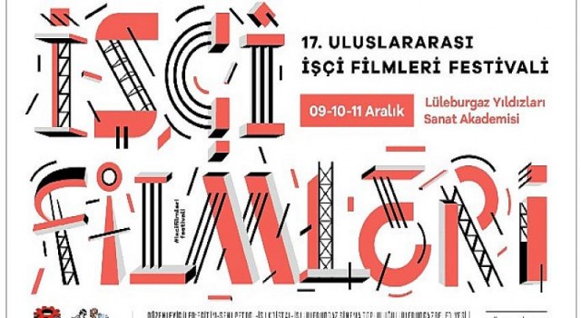 17. Uluslararası İşçi Filmleri Festivali Lüleburgaz’da başlıyor