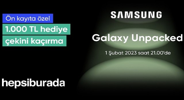 Hepsiburada dan Samsung Yeni Galaxy Serisine Özel 1.000 TL ;lik Kupon Hediye