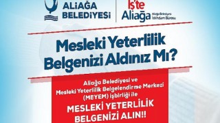 Aliağa Belediyesi’nden Mesleki Yeterlilik Belgesi Protokolü