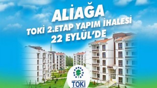 Aliağa TOKİ’de İhale 22 Eylül’de