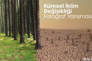 Ödüllü “Küresel İklim Değişikliği Fotoğraf Yarışması”na Başvurular Devam Ediyor