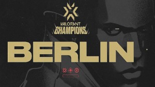 Valorant Champions, Berlin’e dönüyor!