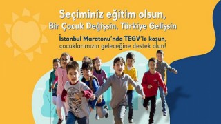 7 Kasım’da İstanbul Maratonu’nda TEGV ile çocukların eğitimine koşun