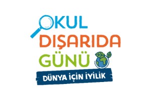 Okul Dışarıda Günü’ne Geri Sayım Başladı