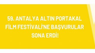 59. Antalya Altın Portakal Film Festivali’ne Başvurular Sona Erdi