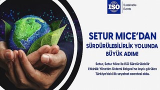 Setur Mice’dan sürdürülebilirlik yolunda büyük adım