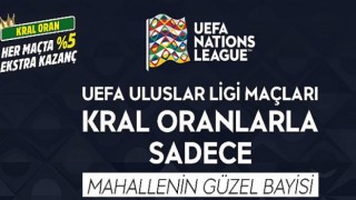 UEFA Uluslar Ligi Maçları Kral Oranlar’la Sadece Mahallenin Güzel Bayisi ve iddaa’da