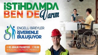 1000 özel gereksinimli birey 245 işverenle buluşuyor