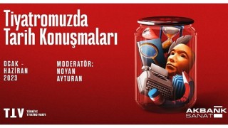 Akbank Sanat 'Tiyatromuzda Tarih Konuşmaları' İle Toplumsal Belleğe Işık Tutuyor