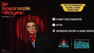 Ünlü sanatçı Cengiz Küçükayvazn oynadığıBir Başarısızlık Hikayesiadlı tiyatro oyunu, 9 Mart Cumartesi günü Nevşehirde sahnelenecek