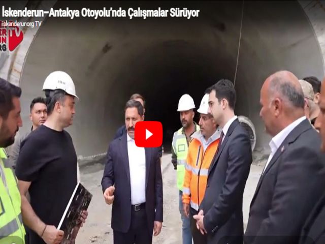 İskenderun–Antakya Otoyolu’nda Çalışmalar Sürüyor